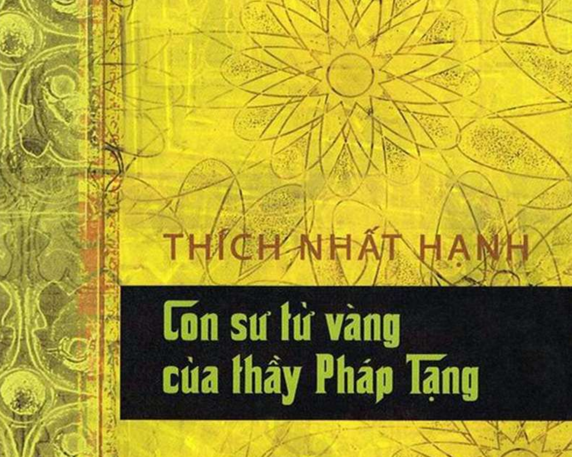 Con sư tử vàng của thầy Pháp Tạng – Thích Nhất Hạnh