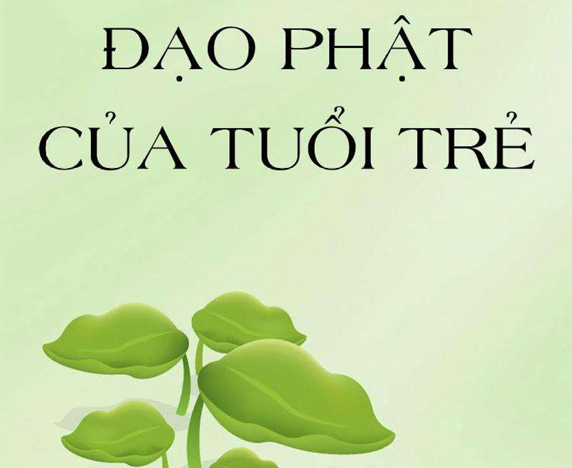 Đạo Phật của tuổi trẻ – Thích Nhất Hạnh